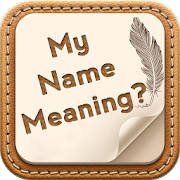 My Name Meaning My Name Meaning