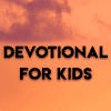 DEVOTIONAL FOR KIDS : FAMILY EDITION