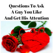 how to get a guy’s attention