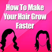How to Make Your Hair Grow Faster How to Make Your Hair Grow Faster
