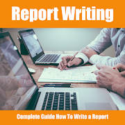 How to Write a Report How to Write a Report